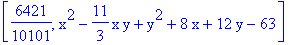 [6421/10101, x^2-11/3*x*y+y^2+8*x+12*y-63]